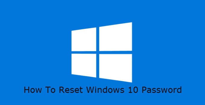 How to reset windows 10 password